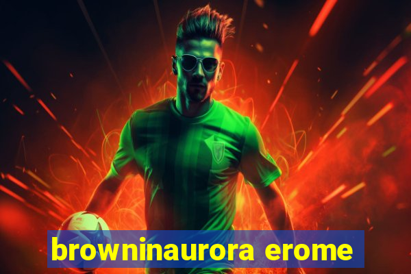 browninaurora erome